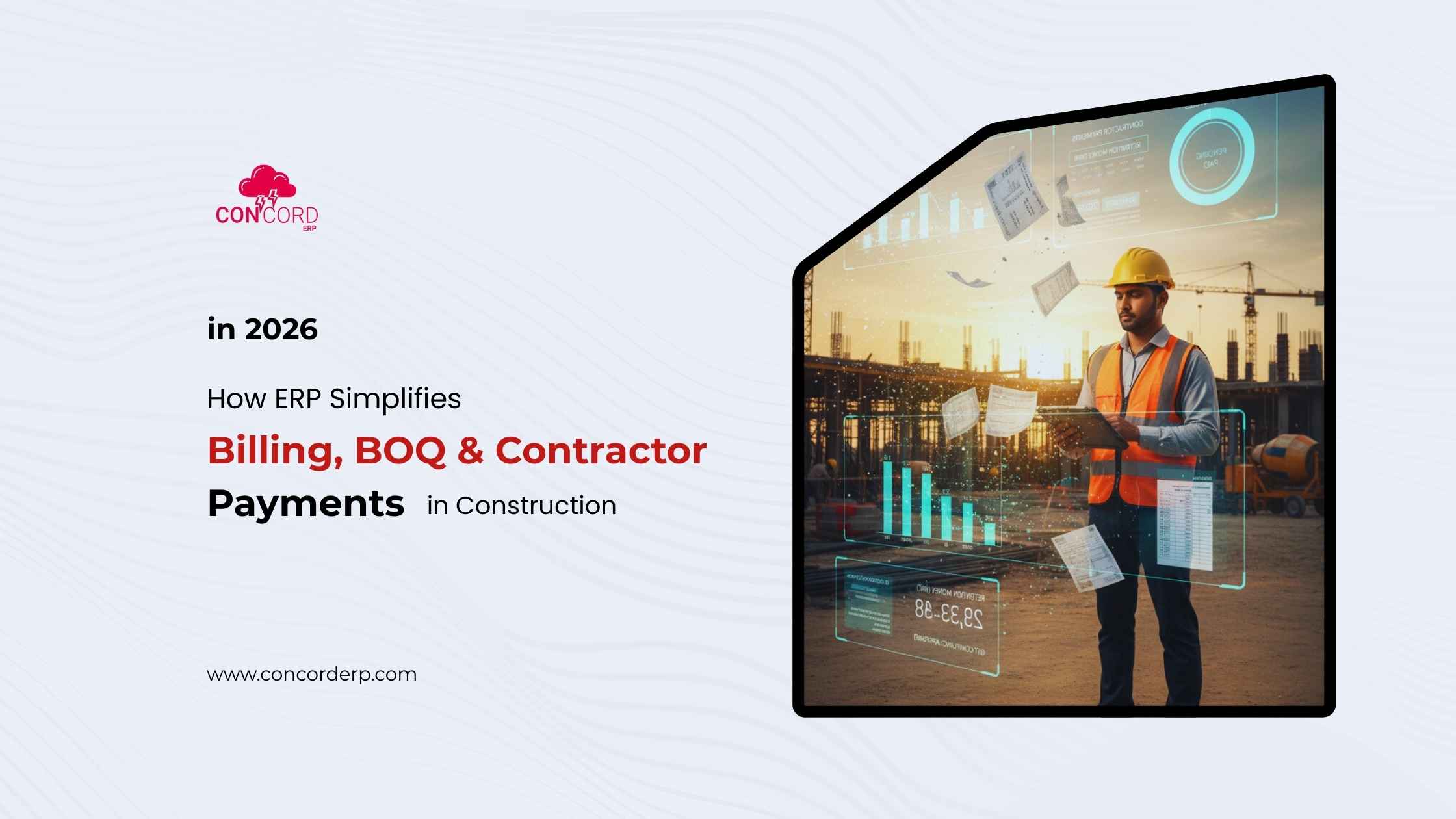 How ERP Simplifies Billing, BOQ & Contractor Payments in Construction