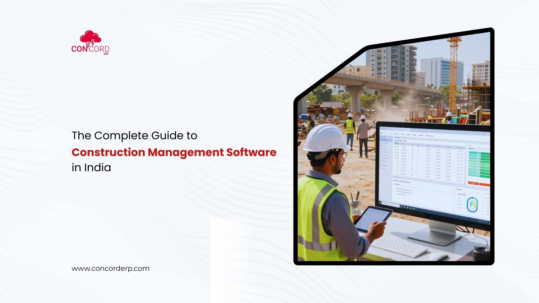 The Complete Guide to Construction Management Software in India