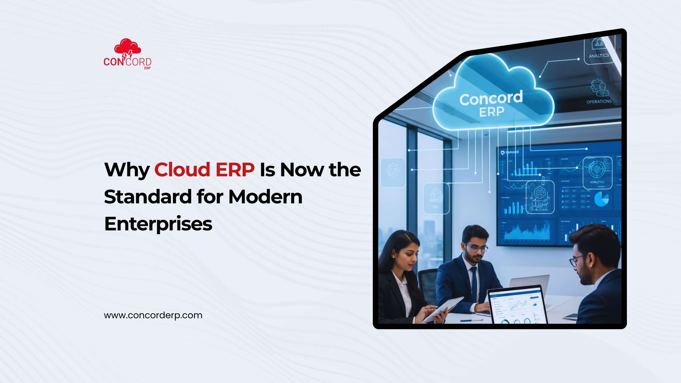 Why Cloud ERP Is Now the Standard for Modern Enterprises