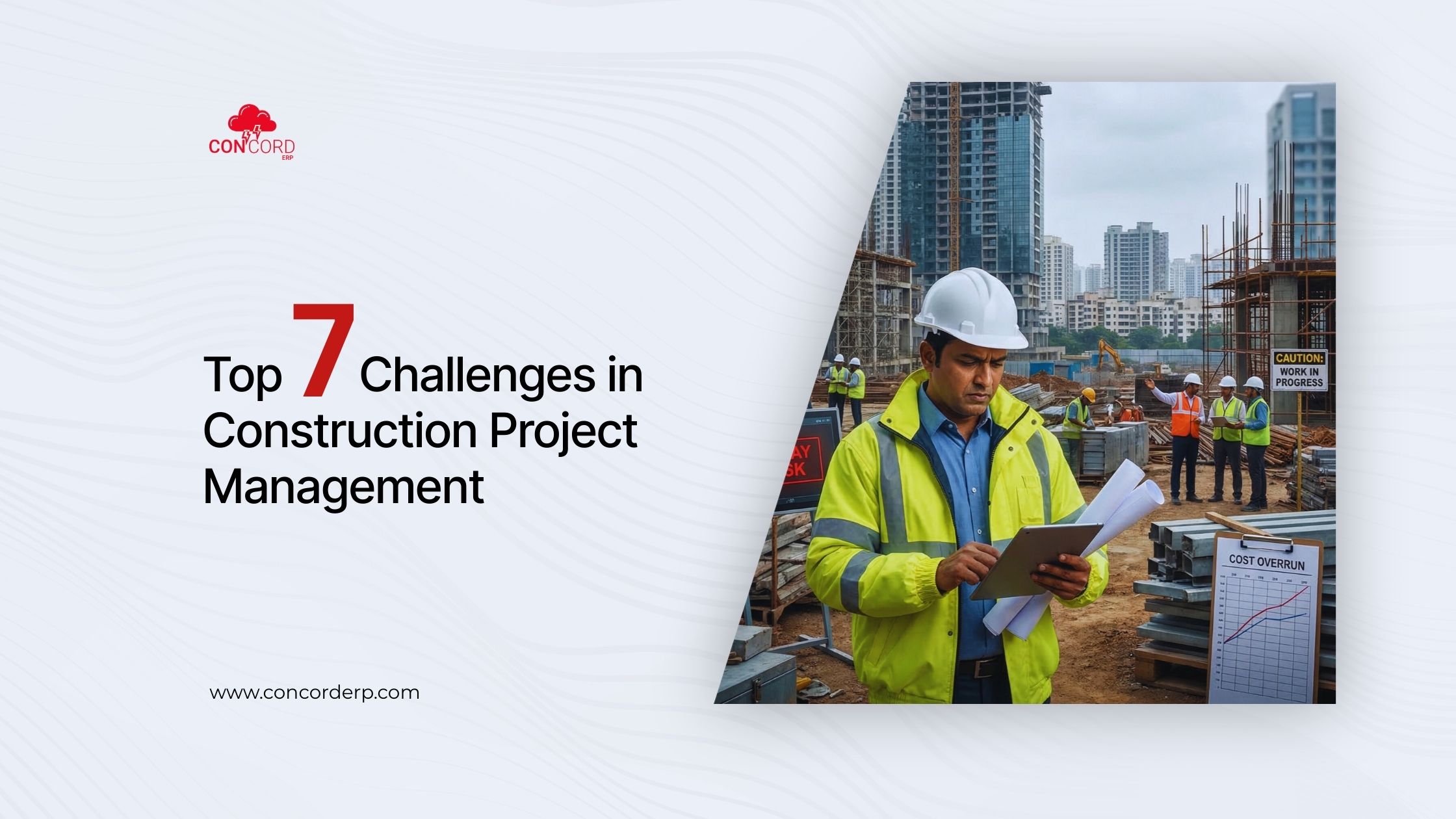 Top 7 Challenges in Construction Project Management