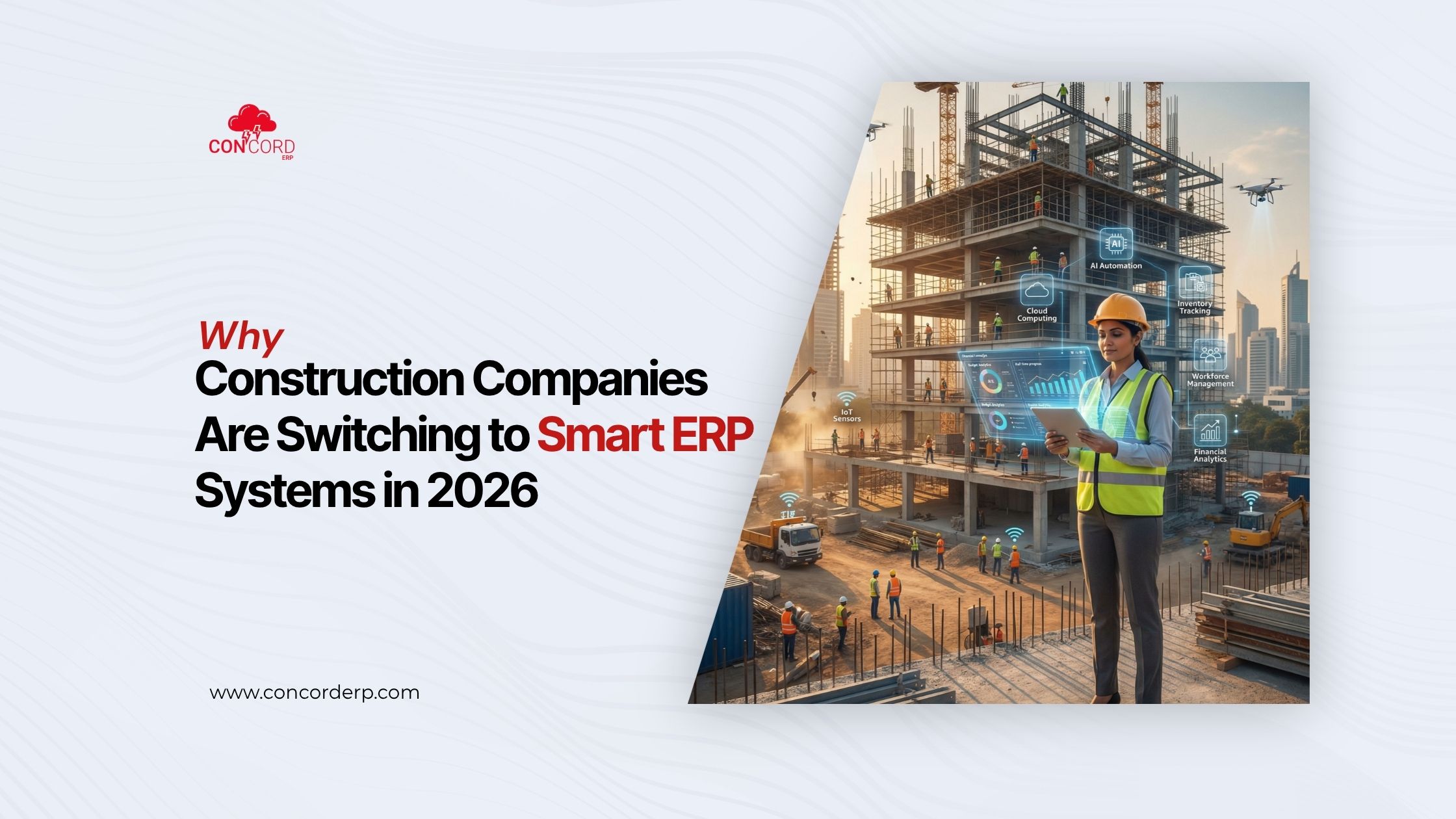 Why Construction Companies Are Switching to Smart ERP Systems in 2026